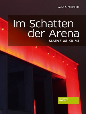 cover image of Im Schatten der Arena